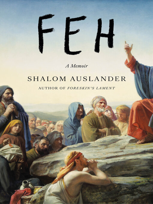 Title details for Feh by Shalom Auslander - Available